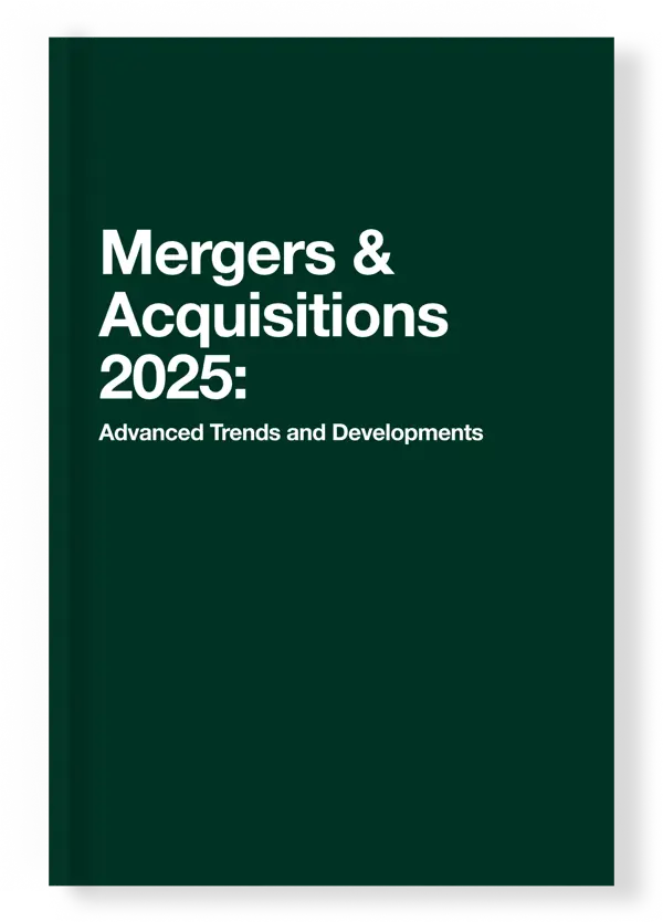 Mergers & Acquisitions 2025: Advanced Trends and